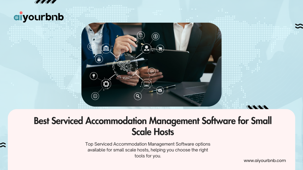 Best Serviced Accommodation Management Software for Small Scale Hosts