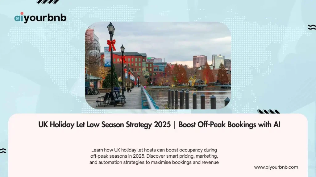 UK holiday let low season strategy